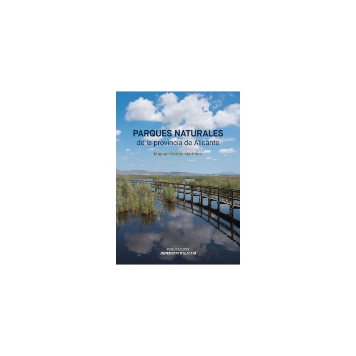 PARQUES NATURALES DE LA PROVINCIA DE ALICANTE