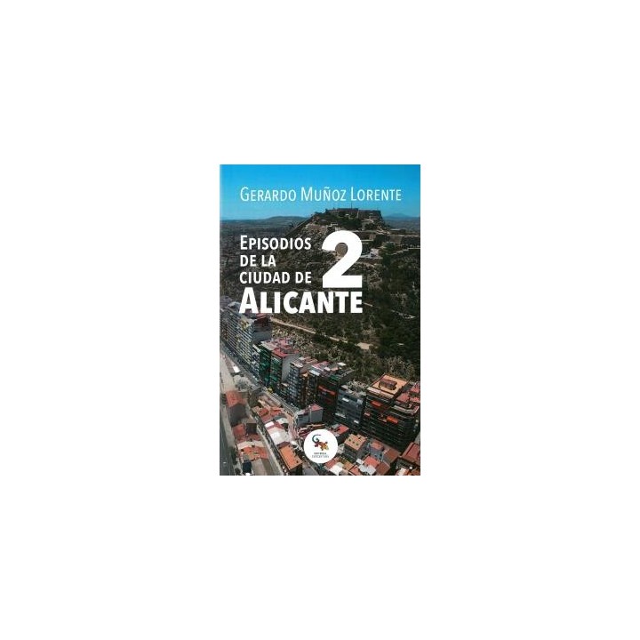 EPISODIOS DE LA CIUDAD DE ALICANTE 2