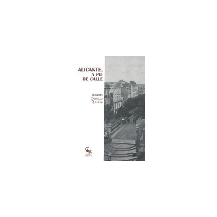 ALICANTE, A PIE DE CALLE