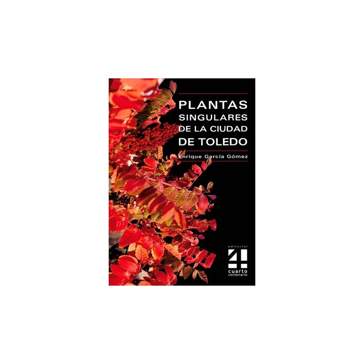 PLANTAS SINGULARES DE LA CIUDAD TOLEDO