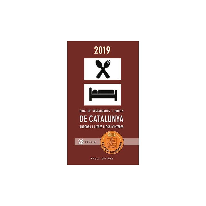 GUIA DE RESTAURANTS I HOTELS DE CATALUNYA ANDORRA I ALTRES LLOCS D'INTERES