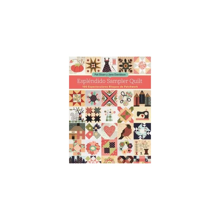 ESPLÉNDIDO SAMPLER QUILT