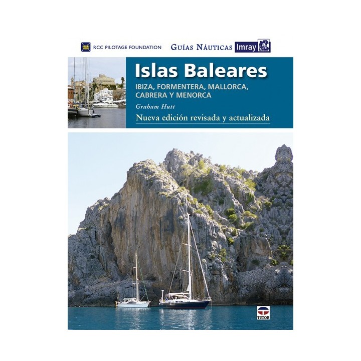 ISLAS BALEARES GUÍAS NÁUTICAS IMRAY ( NUEVA EDICIÓN REVISADA Y ACTUALIZADA )