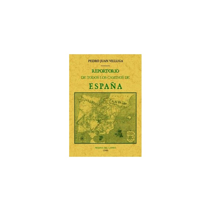 REPORTORIO DE TODOS LOS CAMINOS DE ESPAÑA