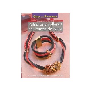 PULSERAS Y COLLARES CON CINTAS DE LYCRA