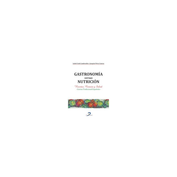 GASTRONOMIA VERSUS NUTRICION