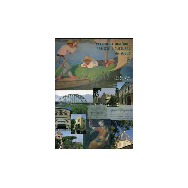PATRIMONI HISTÒRIC, ARTÍSTIC I CULTURAL DE SUECA