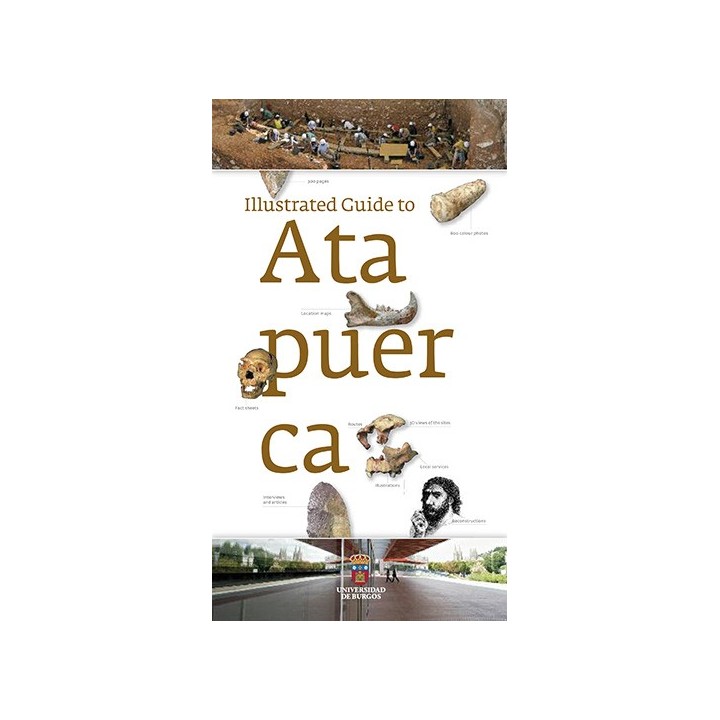 ILLUSTRATED GUIDE TO ATAPUERCA