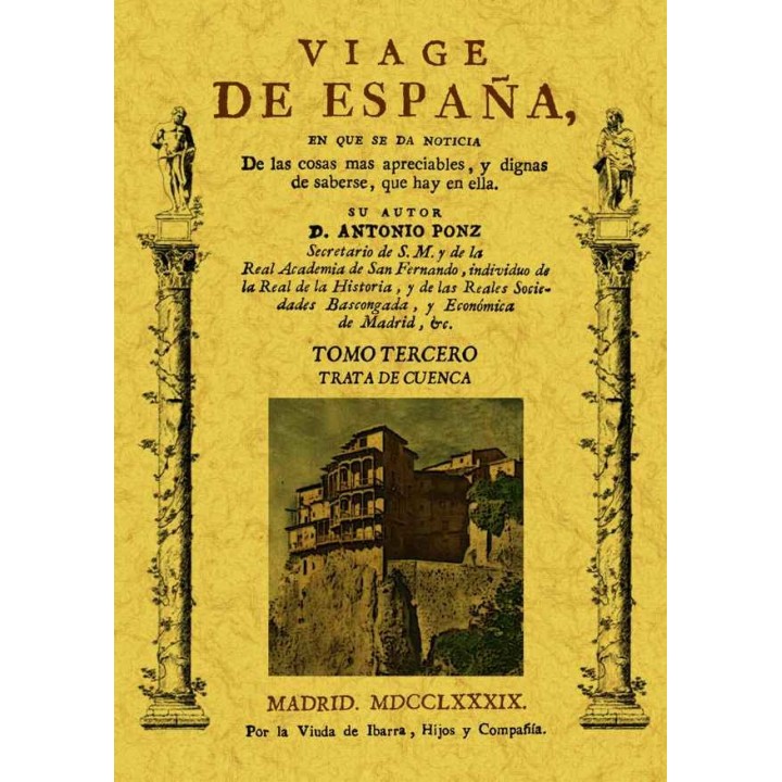 VIAGE DE ESPAÑA: TOMO III. TRATA DE CUENCA.