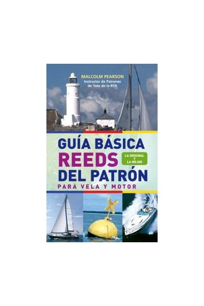 GUÍA BÁSICA REEDS DEL PATRÓN. PARA VELA Y MOTOR