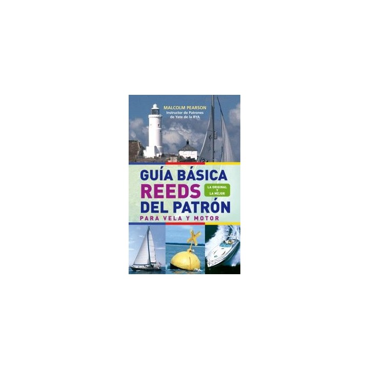 GUÍA BÁSICA REEDS DEL PATRÓN. PARA VELA Y MOTOR
