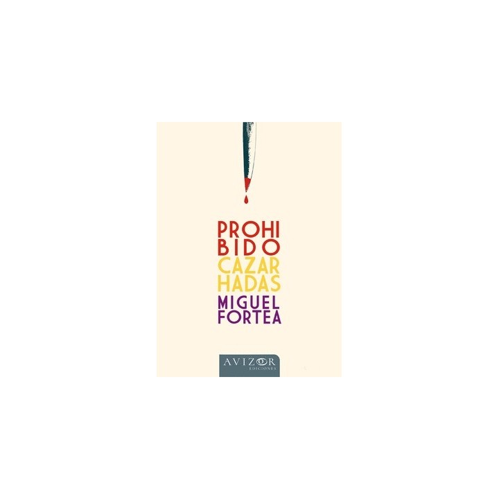 PROHIBIDO CAZAR HADAS