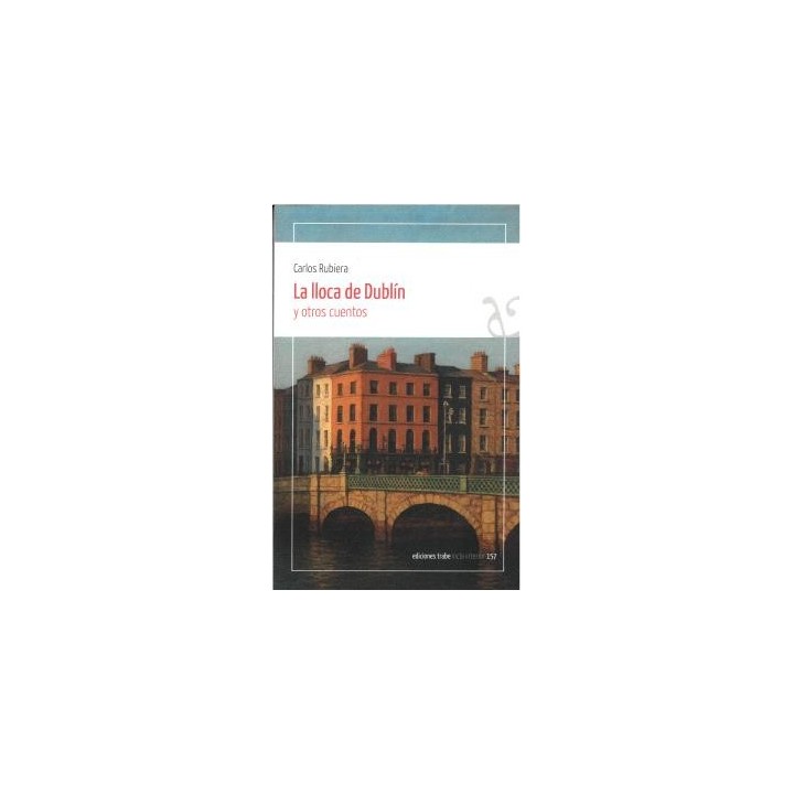 LA LLOCA DE DUBLÍN Y OTROS CUENTOS