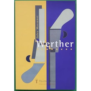 Werther. Drama Lirico en Cuatro Actos. Teatro Real. Temporada 1998-1999