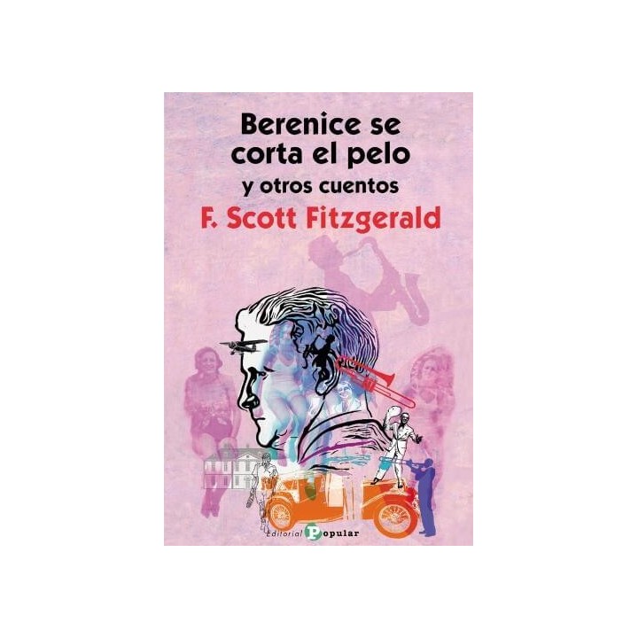 BERENICE SE CORTA EL PELO Y OTROS CUENTOS
