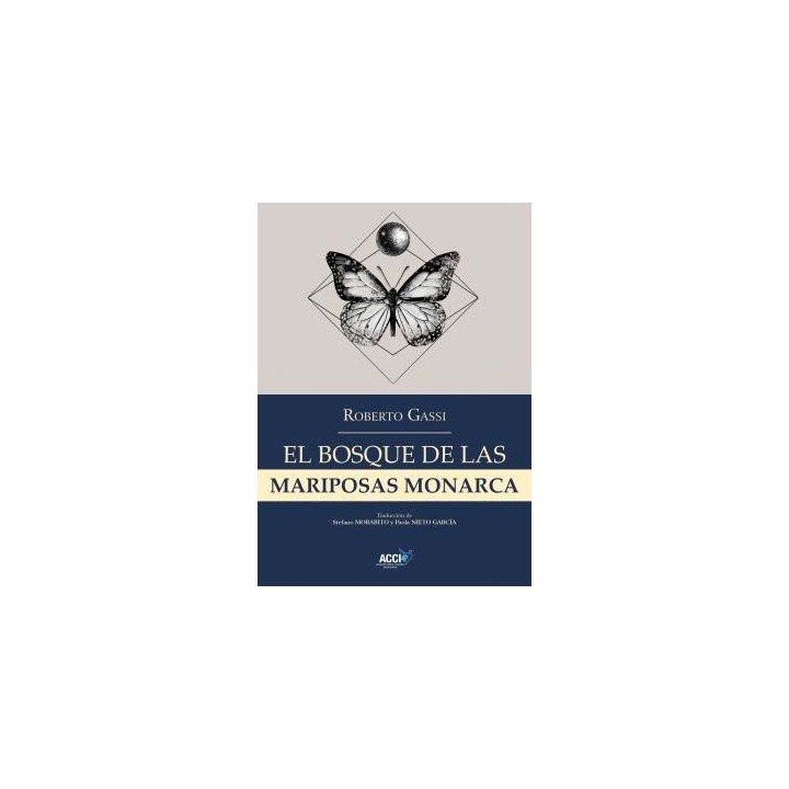 EL BOSQUE DE LAS MARIPOSAS MONARCA