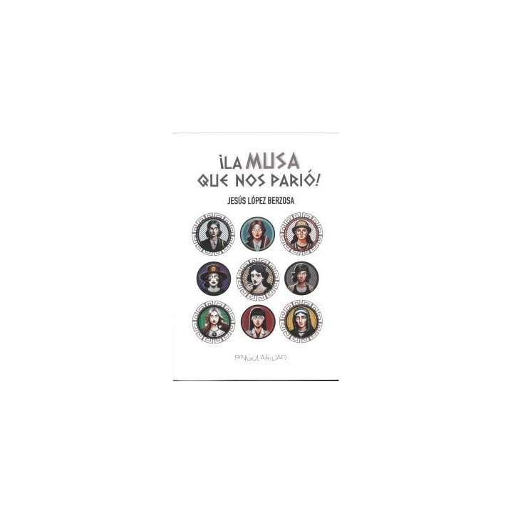 LA MUSA QUE NOS PARIÓ