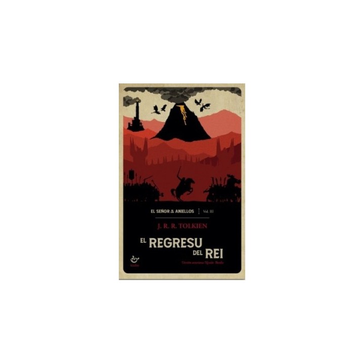 EL SEÑOR DE LOS ANIELLOS VOL III: EL REGRESU DEL REI