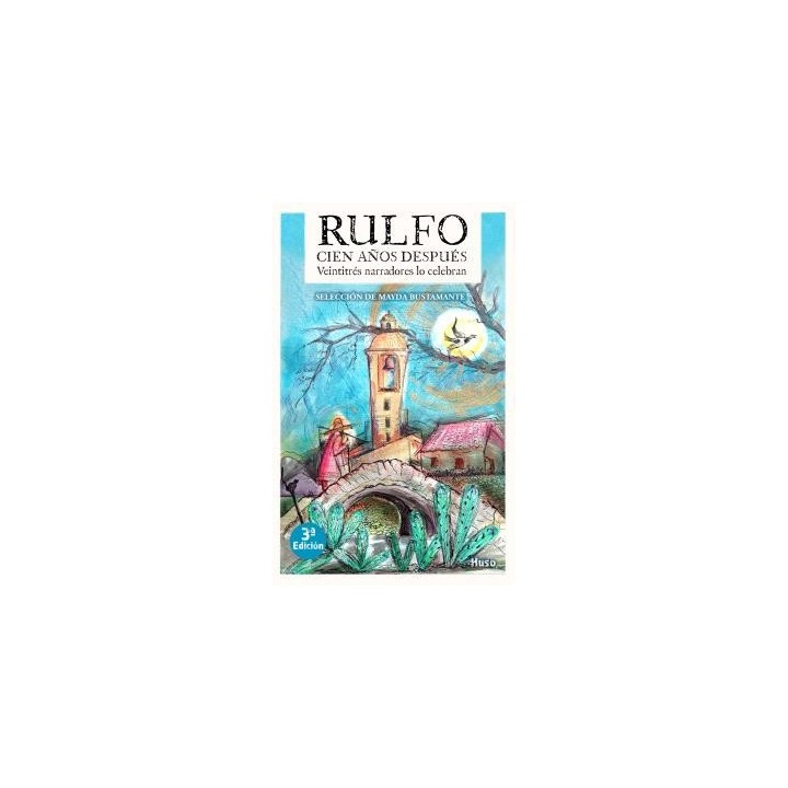RULFO. CIEN AÑOS DESPUÉS