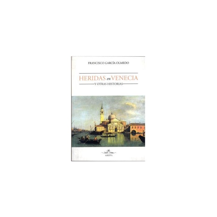 HERIDAS EN VENECIA Y OTRAS HISTORIAS