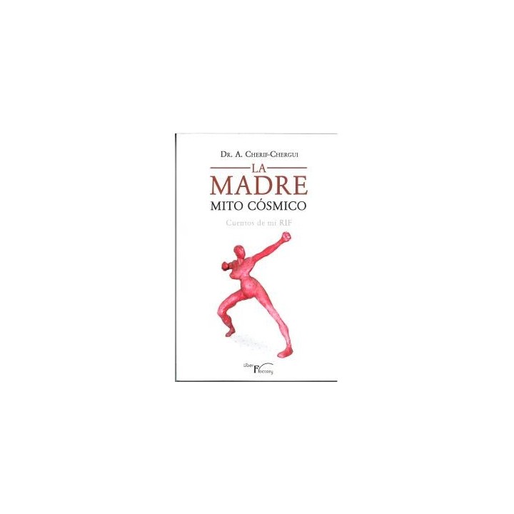 LA MADRE. MITO CÓSMICO