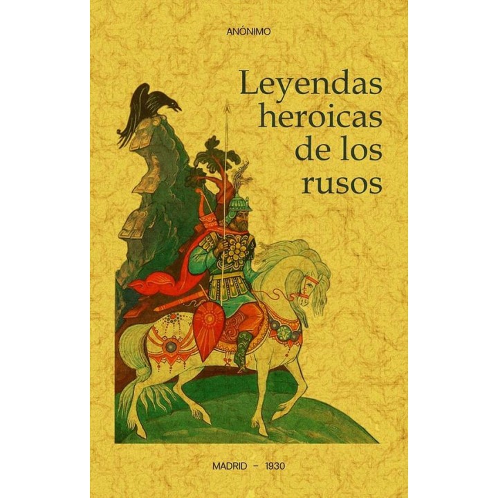 LEYENDAS HEROICAS DE LOS RUSOS