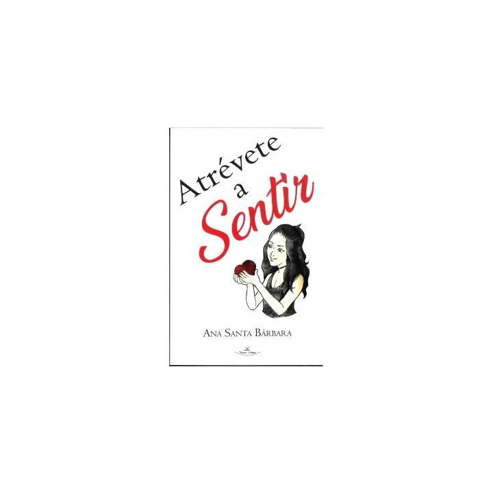 ATRÉVETE A SENTIR