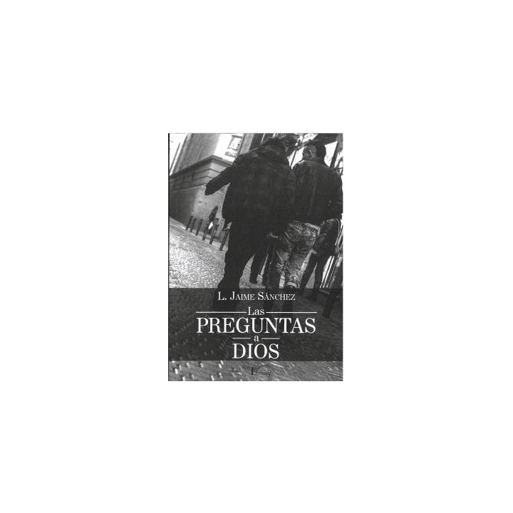 LAS PREGUNTAS A DIOS