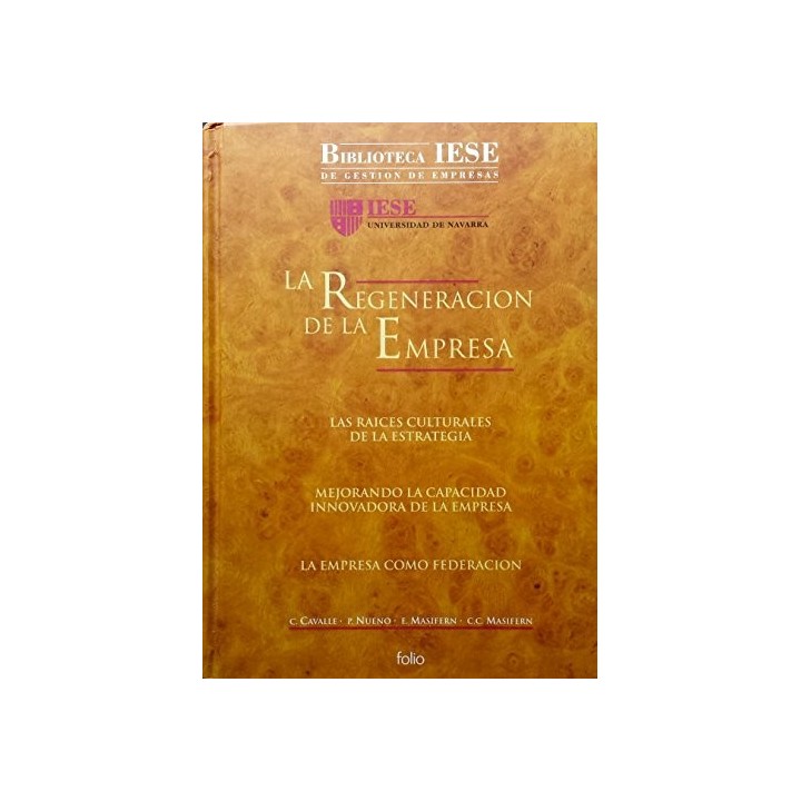 La regeneración de la empresa