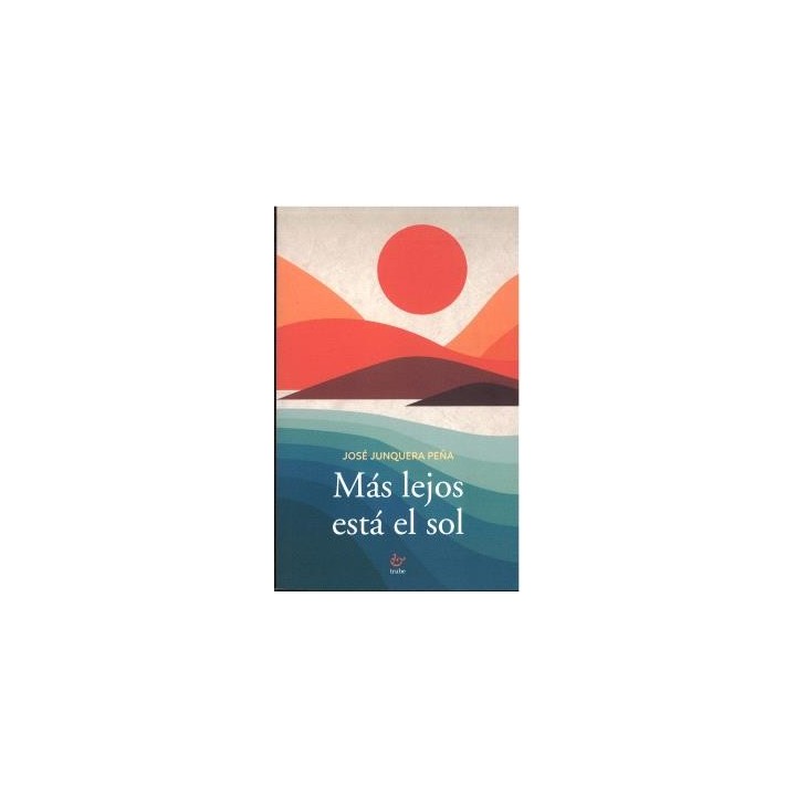 MÁS LEJOS ESTÁ EL SOL