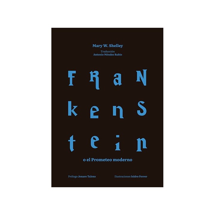FRANKENSTEIN O EL PROMETEO MODERNO