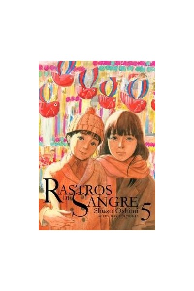 RASTROS DE SANGRE, VOL. 05