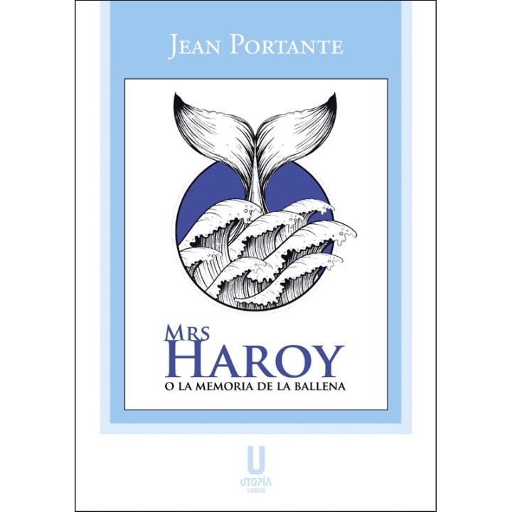 MRS HAROY O LA MEMORIA DE LA BALLENA