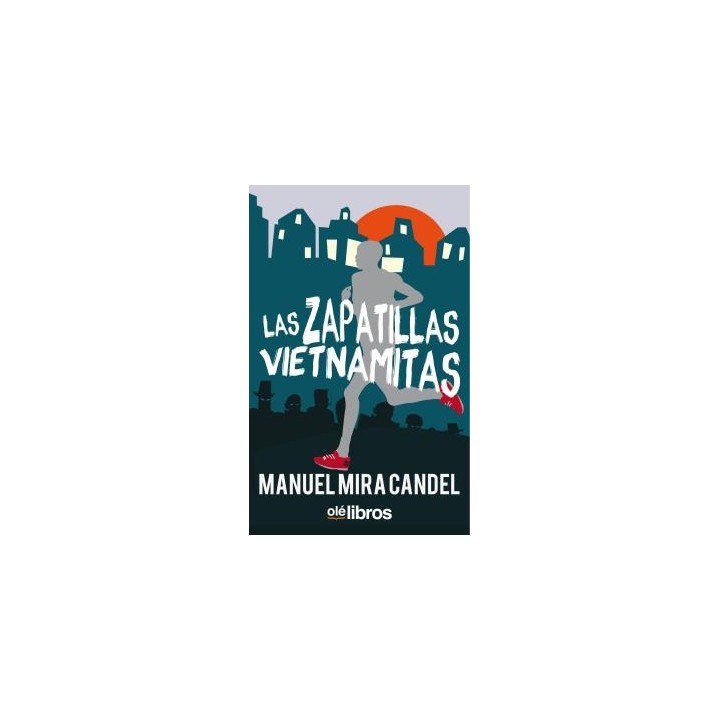LAS ZAPATILLAS VIETNAMITAS