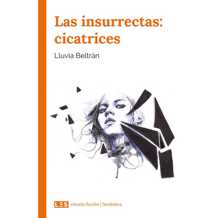 LAS INSURRECTAS: CICATRICES