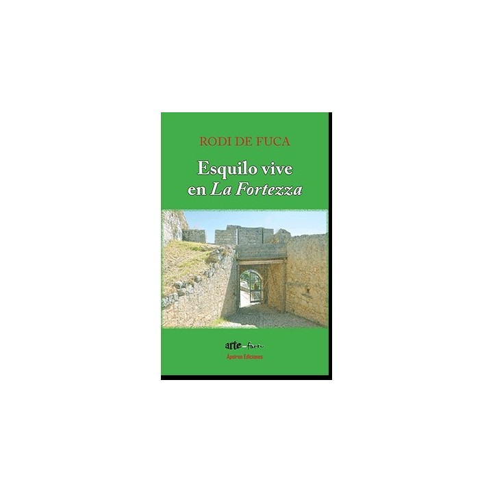 ESQUILO VIVE EN LA FORTEZZA