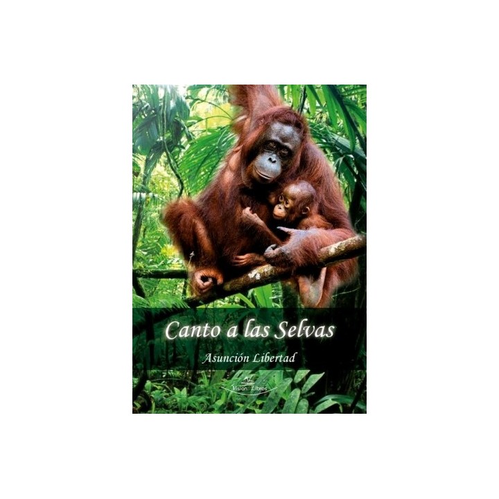 CANTO A LAS SELVAS
