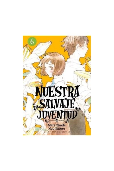 NUESTRA SALVAJE JUVENTUD, VOL. 06