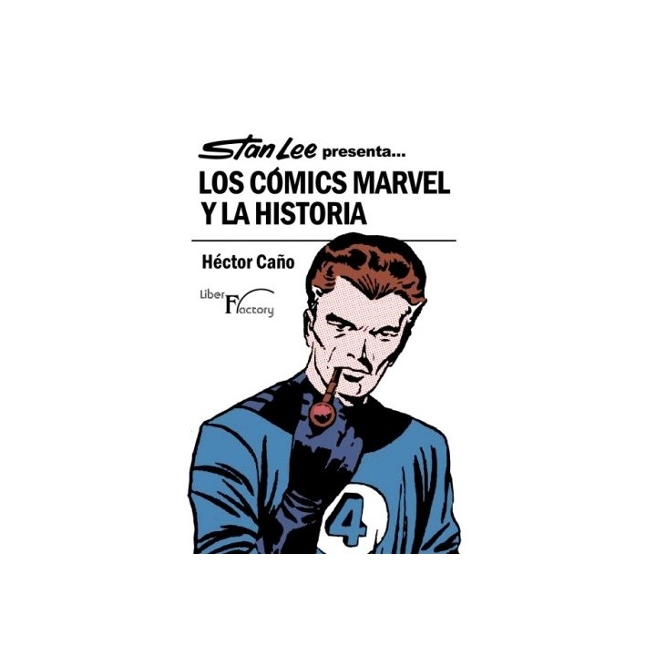 STAN LEE PRESENTA...LOS CÓMICS MARVEL Y LA HISTORIA
