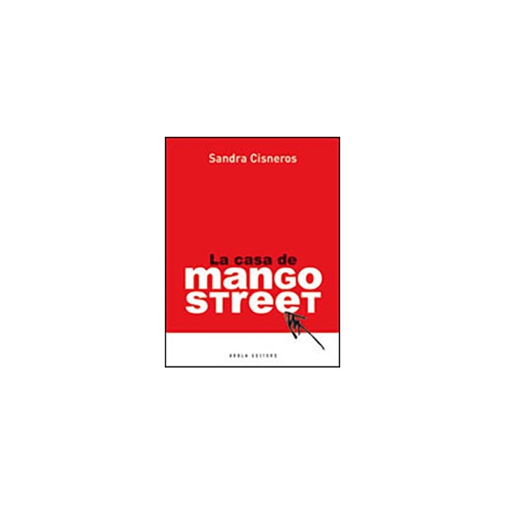 LA CASA DE MANGO STREET