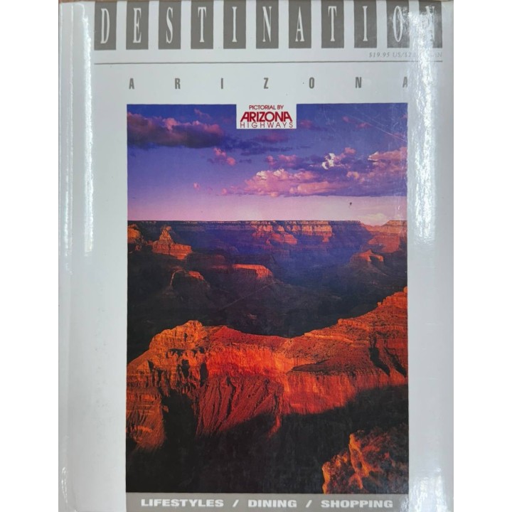 DESTINATION ARIZONA. LIFESTYLES-DINING-SHOPPING.