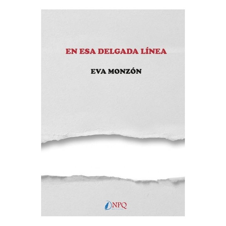 EN ESA DELGADA LÍNEA