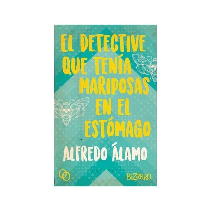 EL DETECTIVE QUE TENÍA MARIPOSAS EN EL ESTÓMAGO