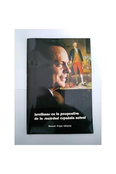 Jovellanos en la perspectiva de la sociedad española actual