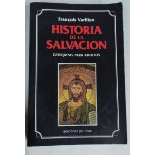 Historia de la Salvacion. Catequesis para Adultos