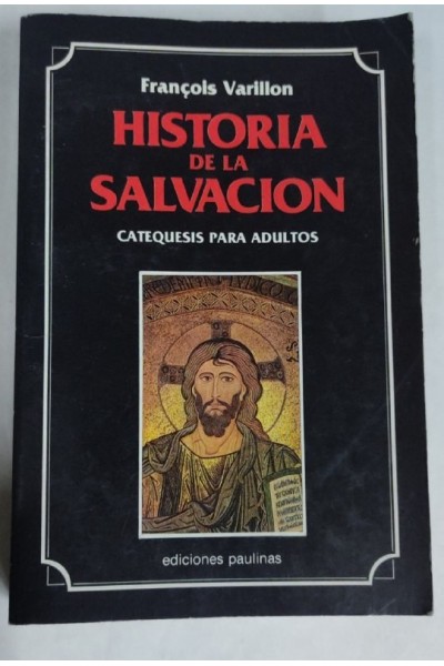 Historia de la Salvacion. Catequesis para Adultos