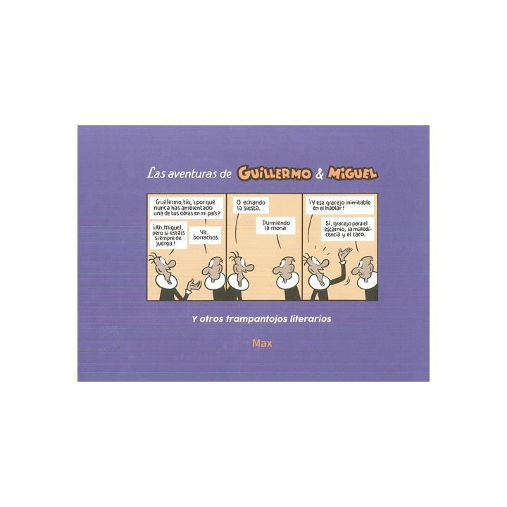 LAS AVENTURAS DE GUILLERMO & MIGUEL