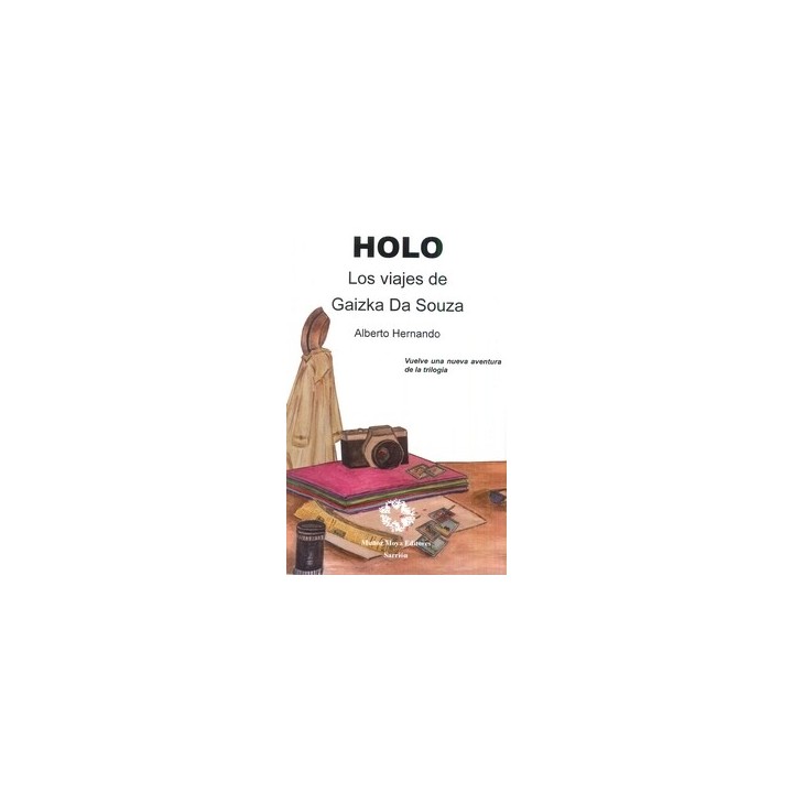 HOLO. LOS VIAJES DE GAIZKA DA SOUZA