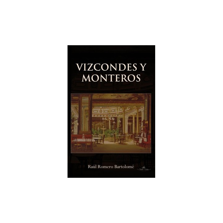 VIZCONDES Y MONTEROS