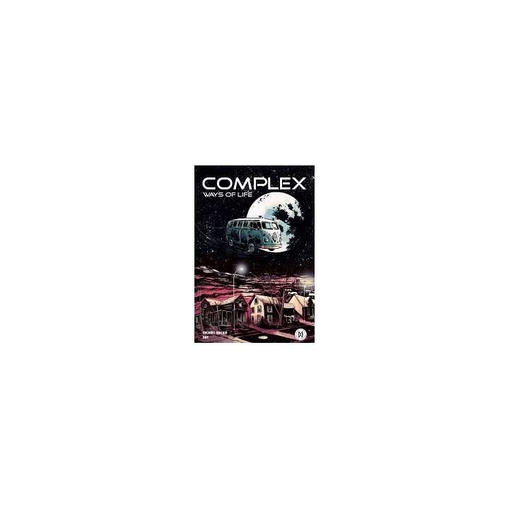 COMPLEX: WAYS OF LIFE